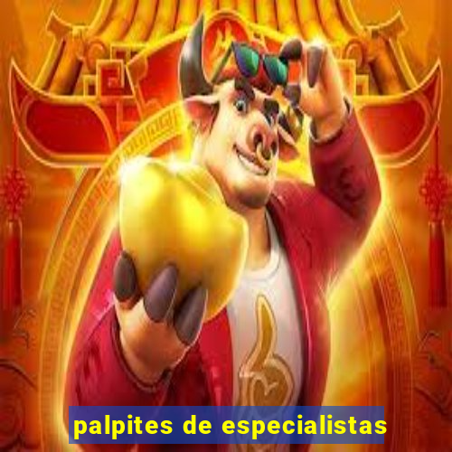 palpites de especialistas